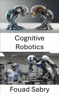 Abbildung von: Cognitive Robotics - One Billion Knowledgeable