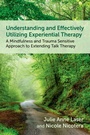 Cover: Understanding and Effectively Utilizing Experiential Therapy - OUP eBook