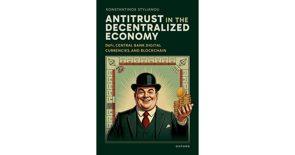 Antitrust in the Decentralized Economy - Konstantinos Stylianou