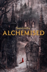Abbildung von: Alchemised - Michael Joseph Ltd