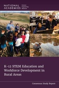 Cover: K-12 STEM Education and Workforce Development in Rural Areas - National Academies Press