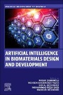 Cover: Artificial Intelligence in Biomaterials Design and Development - Woodhead Publishing