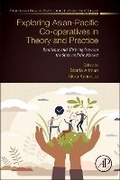Cover: Exploring Asian-Pacific Co-operatives in Theory and Practice - Academic Press