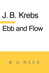 Enlarge image Cover: Ebb and Flow - K a Nitz