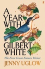 Cover: A Year with Gilbert White - Faber & Faber