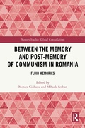 Bild: Between the Memory and Post-Memory of Communism in Romania - Routledge