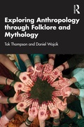 Cover: Exploring Anthropology through Folklore and Mythology - Routledge