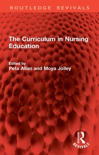 Abbildung von: The Curriculum in Nursing Education - Routledge