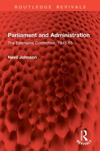 Abbildung von: Parliament and Administration - Routledge