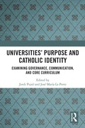 Cover: Universities' Purpose and Catholic Identity - Routledge