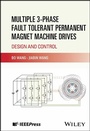 Cover: Multiple 3-phase Fault Tolerant Permanent Magnet Machine Drives - Wiley
