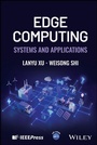 Cover: Edge Computing - Wiley-IEEE Press