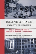 Abbildung von: Island Ablaze and Other Stories - Cornell East Asia Series