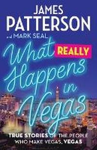 Enlarge image Cover: What Really Happens in Vegas - Little Brown and Company