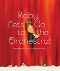 Cover: Baby, Let's Go to the Orchestra! - Creative Editions