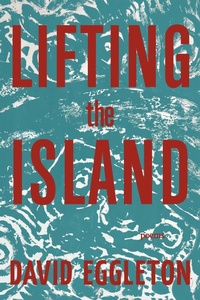 Enlarge image Cover: Lifting the Island - Red Hen Press