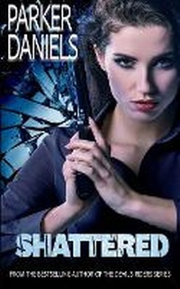 Enlarge image Cover: Shattered - Blushing Books
