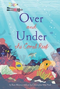 Enlarge image Cover: Over and Under the Coral Reef - Chronicle Books