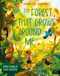 Enlarge image Cover: The Forest That Grows Around Me - Words & Pictures