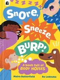 Cover: Snore, Sneeze, Burp - Quarto Publishing PLC