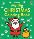 Cover: My Big Christmas Coloring Book - Usborne Publishing Ltd