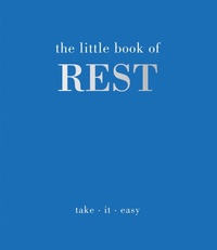 Enlarge image Cover: The Little Book of Rest - Quadrille Publishing Ltd