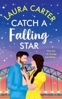 Cover: Catch a Falling Star - Boldwood Books Ltd
