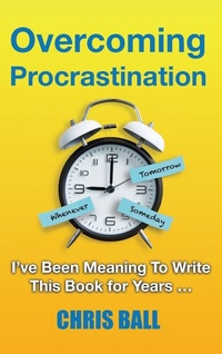 Enlarge image Cover: Overcoming Procrastination - Chanthology Limited