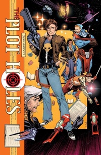 Enlarge image Cover: The Plot Holes Vol 1 (Limited Edition): Volume 1 - Massive Publishing