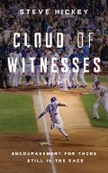 Cover: Cloud of Witnesses - Mountainside Publishing