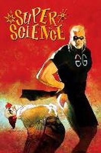Abbildung von: Super Science Vol. 1 Bill Sienkiewicz Premiere Edition - Lab Press