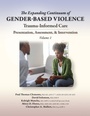 Cover: The Expanding Continuum of Gender-Based Violence: Trauma-Informed Care, Volume 1 - STM Learning, Inc.