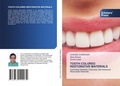 Cover: Tooth Colored Restorative Materials - Scholars' Press