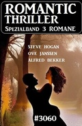 Cover: Romantic Thriller Spezialband 3060 - Uksak E-Books