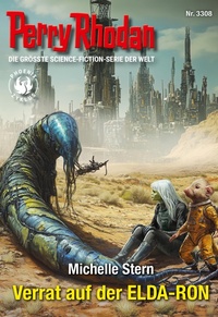 Enlarge image Cover: Perry Rhodan 3308: Verrat auf der ELDA-RON - Perry Rhodan digital