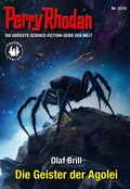 Cover: Perry Rhodan 3315: Die Geister der Agolei - Perry Rhodan digital