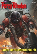 Cover: Perry Rhodan 3333: Labor der Unsterblichkeit - Perry Rhodan digital