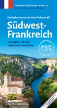 Cover: Entdeckertouren mit dem Wohnmobil S&uuml;dwestfrankreich - Womo