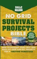 Cover: 2 No Grid Survival Projects Bible - Dale Mann