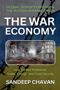 Enlarge image Cover: The War Economy - SANDEEP CHAVAN