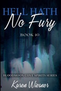 Cover: Hell Hath No Fury - Writers Exchange E-Publishing