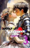 Cover: Clashing Feelings Volume 3: Tsundere Rivals - Shiratori Keira