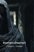 Cover: Horrors (Horror) - Christina Johnson