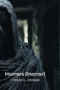 Enlarge image Cover: Horrors (Horror) - Christina Johnson