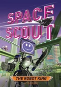 Cover: The Robot King - Lerner Publishing Group