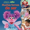 Cover: Muchas Formas de Ser (Many Ways to Be) - Ediciones Lerner
