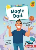 Cover: Magic Dad - Lerner Publishing Group