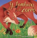 Cover: Y, Tambien, El Zorro (And, Too, the Fox) - Carolrhoda