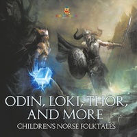 Abbildung von: Odin, Loki, Thor, and More Children's Norse Folktales - Baby Professor