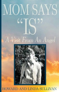 Enlarge image Cover: Mom Says "IS" - Braughler Books, LLC